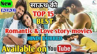 Top 15 best south romantic & love story movie in Hindi | Available on YouTube | Filmy raaas | Part-1