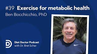 Diet Doctor Podcast #39 — Ben Bocchicchio