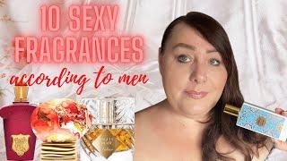 TOP 10 SEXY FRAGRANCES according to men | SEXY FRAGRANCES | PERFUME COLLECTION 2021