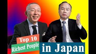 Japan’s 10 Richest People 2020 / Top 10 Richest People in Japan