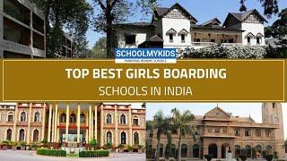 Top Best Girls Boarding Schools In India 2020 | Top Residential Schools In India For Girls