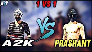 [ A2K ] Vs Prashant 444 | Ump King Vs One Tap King - Garena Free Fire