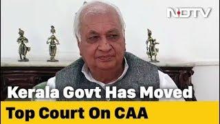 After Kerala Challenges CAA In Top Court, Upset Governor Demands Report