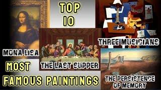 Top 10 // World's Most Famous And Unbelievable Paintings // From The World's Best Artist