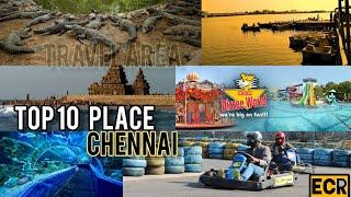 Top 10 Place Chennai Travel area