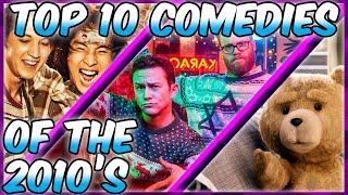 Top 10 Comedy Movies of the 2010s