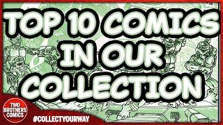 TOP 10 COMICS | IN OUR COMIC BOOK COLLECTION