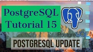 PostgreSQL Tutorial for Beginners 15 - PostgreSQL UPDATE