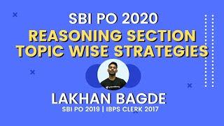 SBI PO 2020 - Reasoning in Bank PO exam | Topic wise Strategies | SBI PO 2019 Topper Lakhan Bagde