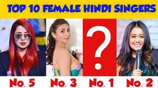 Top 10 female bollywood singers 2021 . Who is Number 1 ? ( latest hindi /punjabi songs)