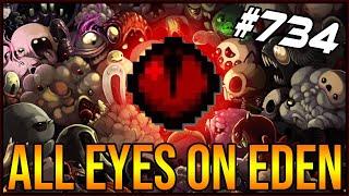 All Eyes On Eden - The Binding Of Isaac: Afterbirth+ #734