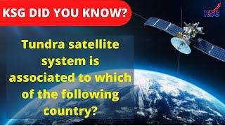 KSG DYK - Tundra satellite system is associated to which of the following country?#SHORTS #UPSC #IAS