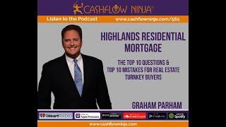 562: Graham Parham: The Top 10 Questions & Top 10 Mistakes For Real Estate Turnkey Buyers