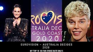 Eurovision – Australia Decides 2020 My top 10 (VOICE RATE ONLY)