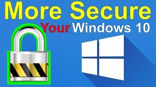 How to Secure Windows 10 | Top 20 Ways to More Secure