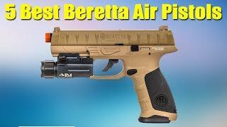Top 5 Best Beretta Air Pistols 2020
