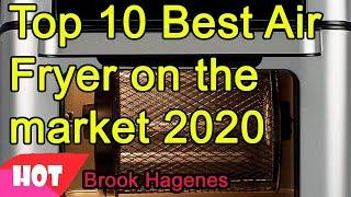 Top 10 Best Air Fryer on the market 2020 - Must see