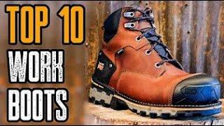 TOP 10 BEST WORK BOOTS FOR MEN 2020