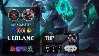 LeBlanc Top vs Garen - EUNE Grandmaster Patch 10.6