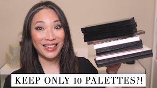 If I Could Only Keep 10 Eyeshadow Palettes