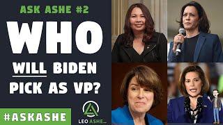 WHO Will Biden Pick as Vice-President? Top 10 - Ask Ashe #2 (LeoAshe.com)