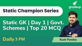 Top Static GK MCQ for All Exams by Kush Pandey | Government Schemes 2020 | Gradeup