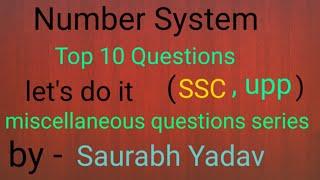 Number System || Top 10 Questions || ssc ,upp