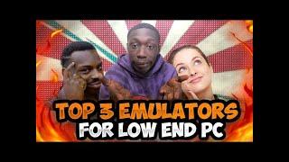 TOP 3 BEST EMULATORS FOR LOW END PC IN 2021 LAG FREE EMULATOR FOR 2GB RAM PC FREE FIRE