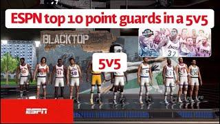 ESPN top 10 point guards in a 5v5