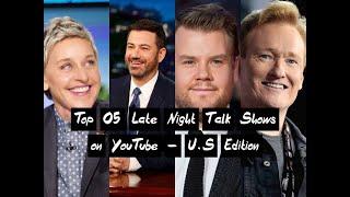 Top 05 Late Night Talk Shows on YouTube – U.S Edition | TOP 10 VIEWS |