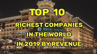 Top 10 Richest Companies in the World