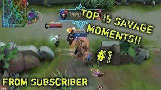 Top 15 Savage Mobile Legends #1