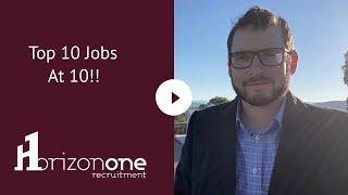 Top 10 Jobs At 10!!
