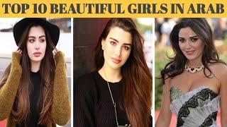 Top 10 Hot Girls of Arab | Most beautiful Arabian women