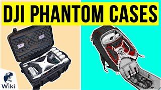 10 Best DJI Phantom Cases 2020