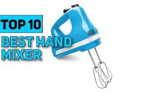 Best Hand Mixer in 2021 [Top 10 Hand Mixer]