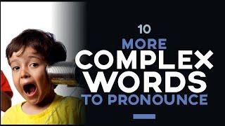 Top 10 Complex English words to Pronounce