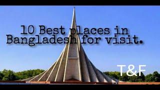 Top 10 best tourist place in Bangladesh |Part-1|