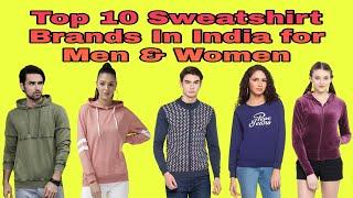Top 10 Sweatshirt Brands In India for Men & Women