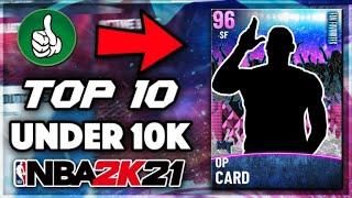 TOP 10 MOST OVERPOWERED CARDS THAT YOU CAN BUY FOR LESS THAN 10K MT IN NBA 2K21 MyTEAM!!