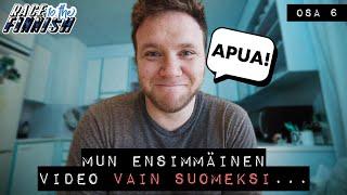 MUN ENSIMMÄINEN SUOMENKIELINEN VIDEO!