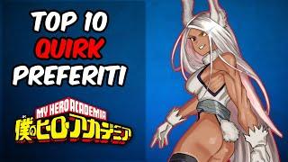 TOP 10 QUIRK PREFERITI (Personale)