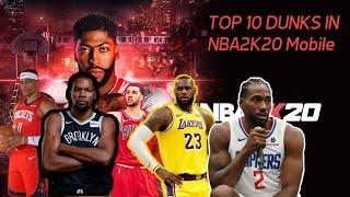 Top 10 Dunks in The Month NBA2K20 Mobile (Blacktop)