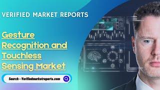 Top 10 Company In Gesture Recognition and Touchless Sensing Market - Verified Market Reports