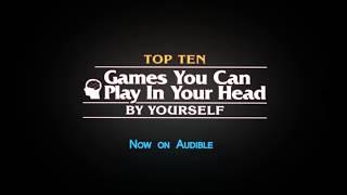 Top Ten Games You Can Play In Your Head, By Yourself: Audiobook