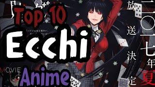 Top 10 Ecchi Anime Were Mc Is Unpopular Guy