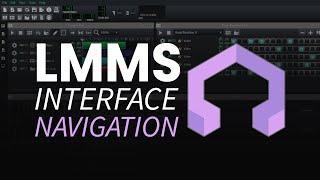 LMMS Tutorial 2: Interface Navigation