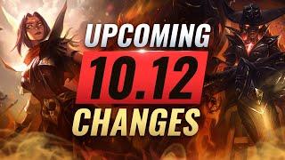 MASSIVE CHANGES: New Buffs & REWORKS Coming in Patch 10.12 - League of Legends