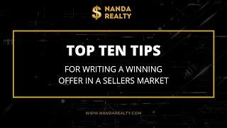 Top 10 Tips for Writing a Winning Offer in a Seller's Market