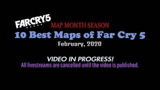 In Progress - The 10 Best Maps Video for February 2020